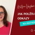 Jak používat odkazy na Instagramu