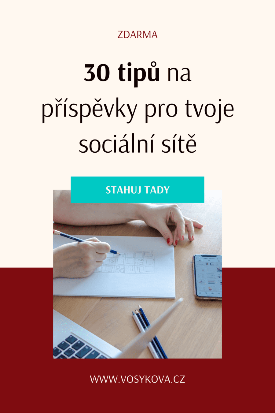 30 tipů na příspěvky na sociální sítě ZDARMA