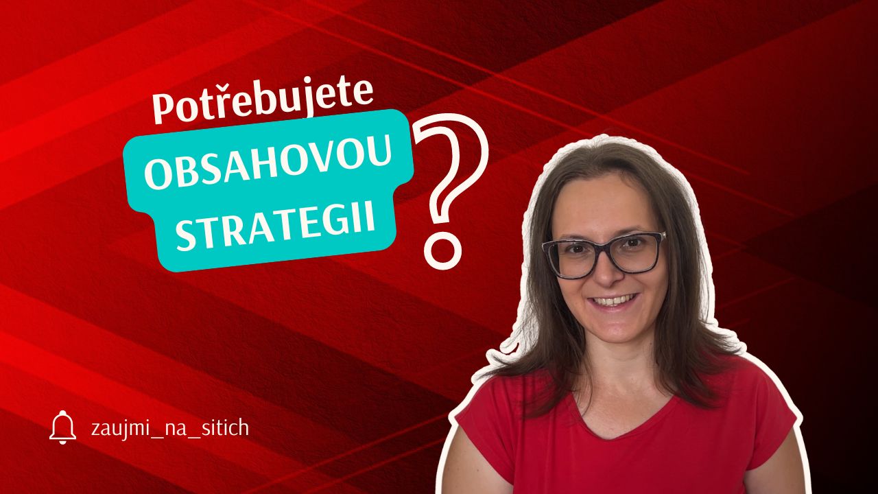 Potřebujete obsahovou strategii?