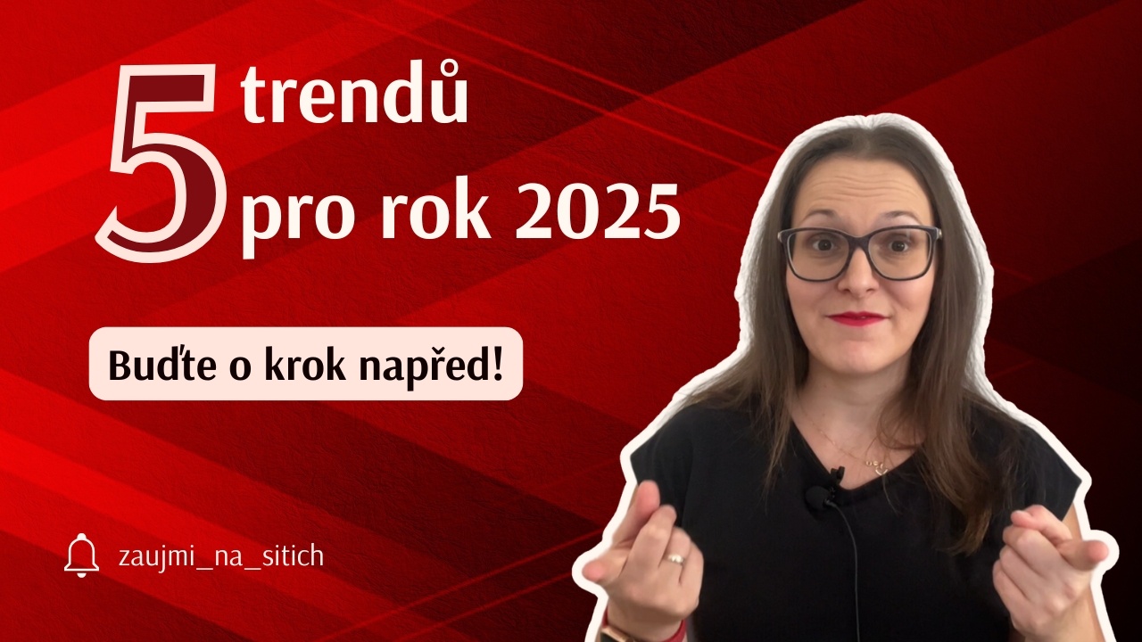 5 trendů pro rok 2025