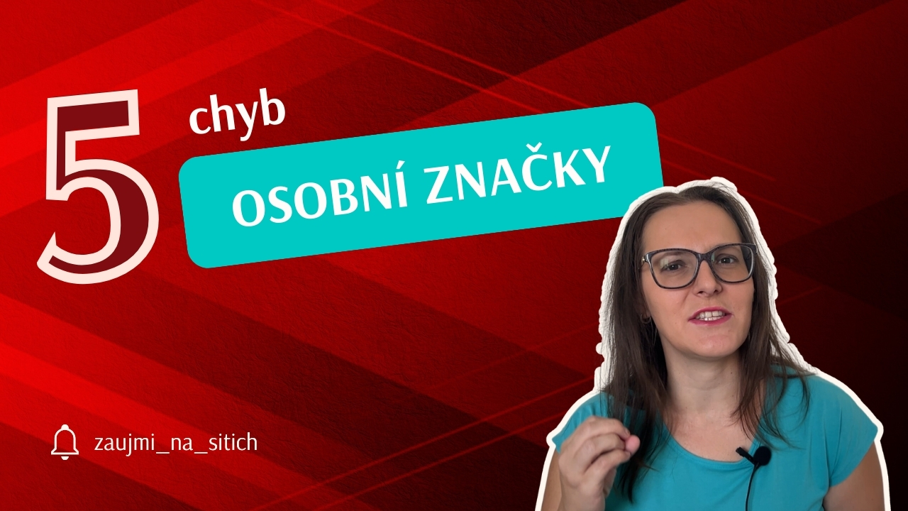 5 chyb osobní značky