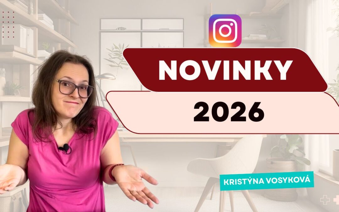 Instagram Novinky 2026