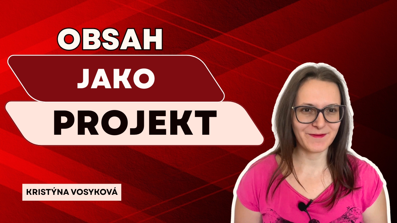 106-Banka-napadu Kristýna Vosyková: Obsah jako projekt
