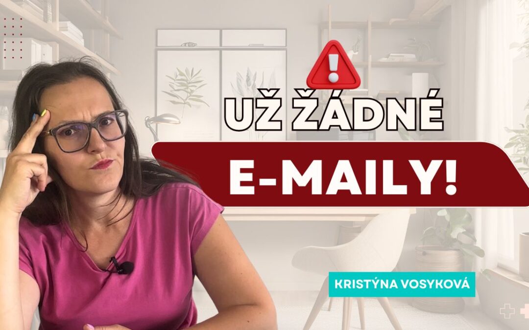 Už žádné e-maily: Kristýna Vosyková
