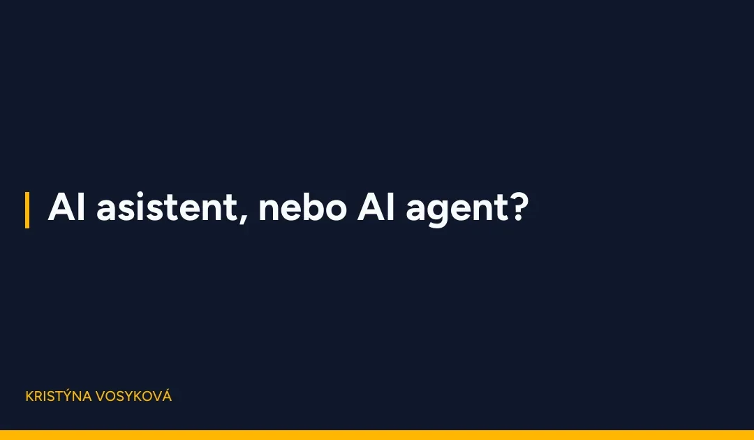 Kdy vám stačí AI asistent a&nbsp;kdy potřebujete AI agenta